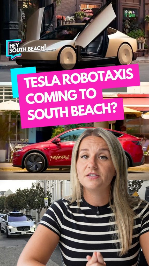 Self-driving Tesla robotaxis might be coming to South Beach!…